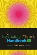 The Psychology Major's Handbook di Tara L. Kuther edito da Wadsworth Publishing Company