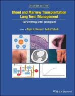 BLOOD & MARROW TRANSPLANTATION LONG TERM di BIPIN N. SAVANI edito da WILEY