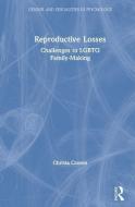 Reproductive Losses di Christa Craven edito da Taylor & Francis Ltd