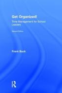 Get Organized! di Frank (Education Consultant Buck edito da Taylor & Francis Ltd