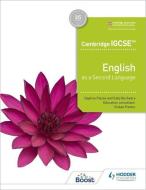 Cambridge IGCSE English As A Second Language di Daphne Paizee, Sally Burbeary edito da Hodder Education