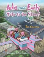 Ada And Emily di Zoe Cameron edito da Austin Macauley Publishers