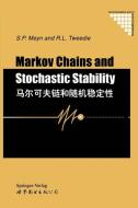 Markov Chains and Stochastic Stability di Sean P. Meyn, Richard L. Tweedie edito da Springer London