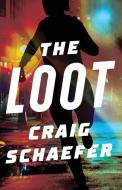 The Loot di Craig Schaefer edito da THOMAS & MERCER