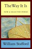 The Way It Is: New and Selected Poems di William Stafford edito da GRAY WOLF PR