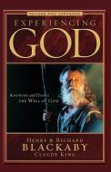 Experiencing God Revised and Expanded: Knowing and Doing the Will of God di Henry Blackaby, Richard Blackaby, Claude King edito da CHRISTIAN LARGE PRINT