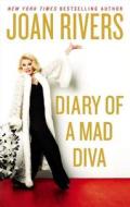 Diary of a Mad Diva di Joan Rivers edito da Penguin Audiobooks