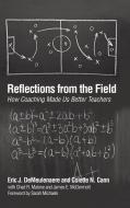 Reflections from the Field di Eric J. Demeulenaere, Colette N. Cann edito da Information Age Publishing