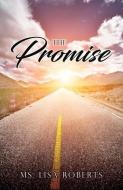 The Promise di Lisa Roberts edito da XULON PR