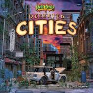 Deserted Cities di E. Merwin edito da BEARPORT PUB CO INC