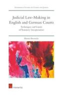 Brenncke, M: Judicial Law-Making in English and German Court di Martin Brenncke edito da Intersentia