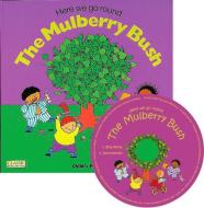 Here We Go Round the Mulberry Bush edito da CHILDS PLAY