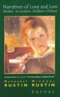 Narratives of Love and Loss di Margaret Rustin edito da Taylor & Francis Ltd