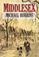 Middlesex di Michael Robbins edito da The History Press