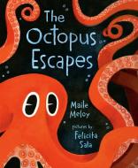 The Octopus Escapes di Maile Meloy edito da PUTNAM YOUNG READERS