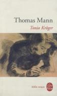 Tonio Kroger di T. Mann edito da LIVRE DE POCHE
