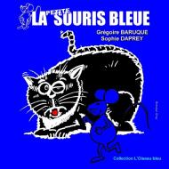 La petite souris bleue di Grégoire Baruque edito da Books on Demand