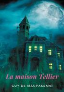La Maison Tellier di Guy de Maupassant edito da Books on Demand