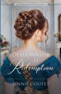 Déshonneur et Rédemption di Jennie Goutet edito da Millefeuille Press