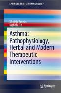 Asthma: Pathophysiology, Herbal and Modern Therapeutic Interventions di Inshah Din, Sheikh Rayees edito da Springer International Publishing