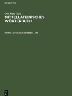 Mittellateinisches Wörterbuch, Band 1, Lieferung 2, addebeo - aer edito da De Gruyter