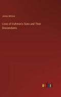 Lives of Irishmen's Sons and Their Descendants di James Mcgee edito da Outlook Verlag