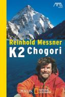 K2 - Chogori di Reinhold Messner edito da Piper Verlag GmbH