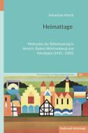 Heimattage di Sebastian Hösch edito da Schoeningh Ferdinand GmbH