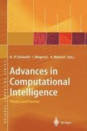 Advances in Computational Intelligence di Hans-Paul Schwefel, H. P. Schwefel, I. Wegener edito da Springer Berlin Heidelberg