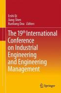 The 19th International Conference on Industrial Engineering and Engineering Management edito da Springer-Verlag GmbH