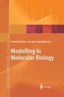 Modelling in Molecular Biology edito da Springer Berlin Heidelberg