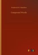Compound Words di Frederick W. Hamilton edito da Outlook Verlag