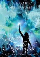 Violett Nightingale di Lily Ann Woodwind edito da Books on Demand