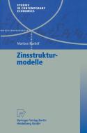 Zinsstrukturmodelle di Markus Rudolf edito da Physica Verlag