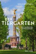 Der Tiergarten di Harald Neckelmann edito da Edition Q