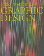 Contemporary Graphic Design di Charlotte Fiell, Peter Fiell edito da Taschen