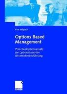 Options Based Management di Yves Hilpisch edito da Gabler, Betriebswirt.-Vlg