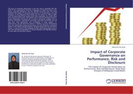 Impact of Corporate Governance on Performance, Risk and Disclosure di Sheila Nu Nu Htay edito da LAP Lambert Academic Publishing
