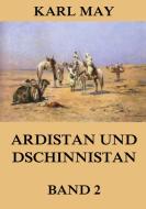 Ardistan und Dschinnistan, Band 2 di Karl May edito da Jazzybee Verlag