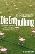 Die Enthüllung di Kerstin Chavent edito da Futurum Verlag