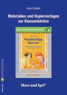 Verdächtige Spuren. Begleitmaterial di Anne Scheller edito da Hase und Igel Verlag GmbH