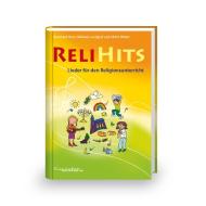 ReliHits - Lieder für den Religionsunterricht edito da Kontakte Musikverlag