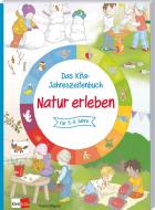 Das Kita-Jahreszeitenbuch: Natur erleben di Yvonne Wagner edito da Klett Kita GmbH