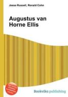 Augustus Van Horne Ellis edito da Book On Demand Ltd.