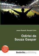 Odirlei De Souza Gaspar edito da Book On Demand Ltd.