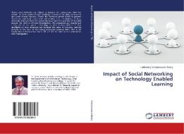 Impact of Social Networking on Technology Enabled Learning di Lakkireddy Venkateswara Reddy edito da LAP Lambert Academic Publishing