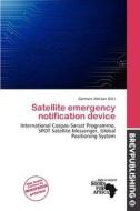 Satellite Emergency Notification Device edito da Brev Publishing