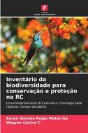 Inventário da biodiversidade para conservação e proteção na RC di Karen Gimena Rojas Matarrita, Wagner Castro C edito da EDICOES NOSSO CONHECIMENTO