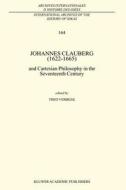 Johannes Clauberg (1622-1665) edito da Springer Netherlands