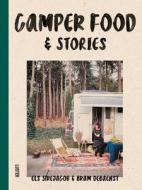 Camper-food Amp Stories di Els Sirejacob edito da Acc Art Books